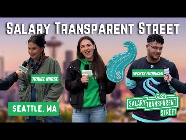 Salary Transparent Street Compilation | Seattle, WA