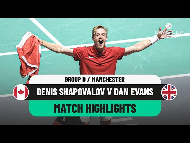 Denis Shapovalov v Dan Evans Highlights | Canada v Great Britain Davis Cup 2024 Finals Group Stage