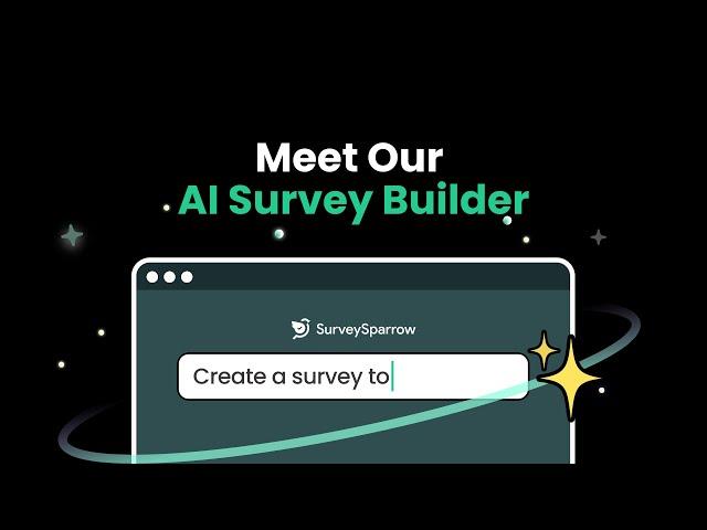 Create surveys using AI | Presenting the new AI survey builder | SurveySparrow