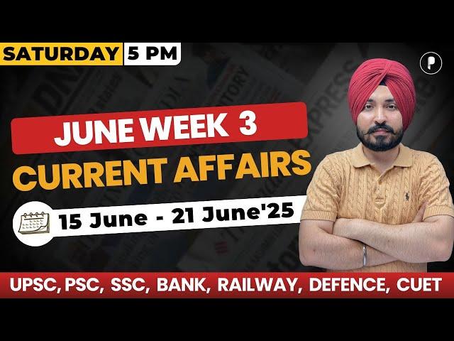 Weekly Current Affairs 2025 | June 2025 Week 3 | Parcham Classes Current Affairs #parchamclasses