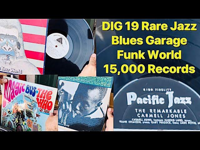 DIG 19. Rare Jazz Blues Garage Funk World. 15,000 Vinyl Records. Ryan’s Birthday Surprise Gift!