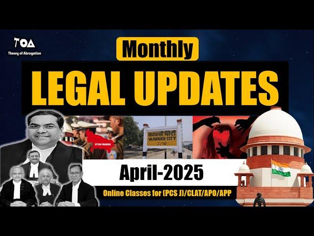 Legal Update April 2025 | Supreme Court Latest Judgement 2025