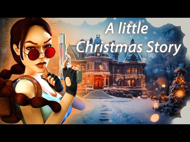 Frohe Weihnachten! - A Little Christmas Story (1/2) [TRLE]