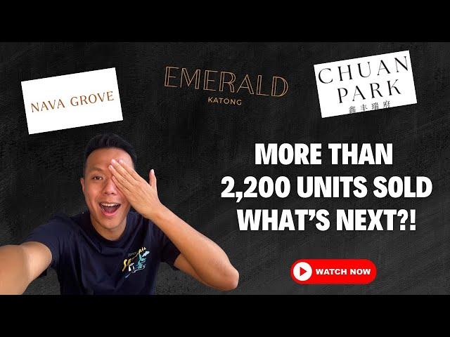 Chuan Park, Emerald of Katong & Nava Grove Post-Launch Recap | Is the Market Heating Up? 