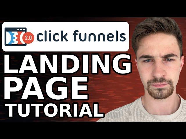 How to Create a Landing page in Clickfunnels 2.0 (2024) | Step-by-Step Tutorial For Beginners