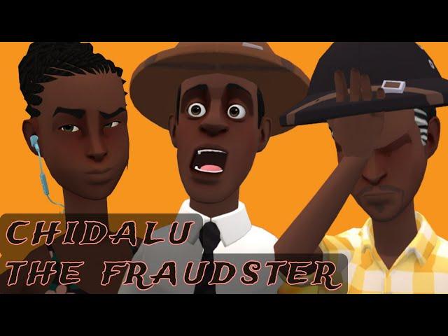 Chidalu The Fraudster