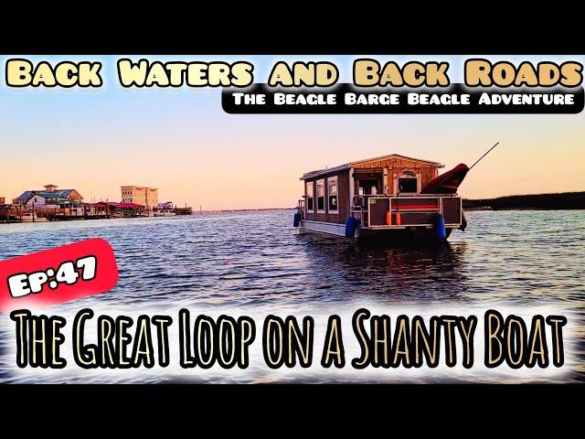 Ep:47 The Great Loop on a Shanty Boat | "Georgia, it's harder than it looks." | Time out of Mind