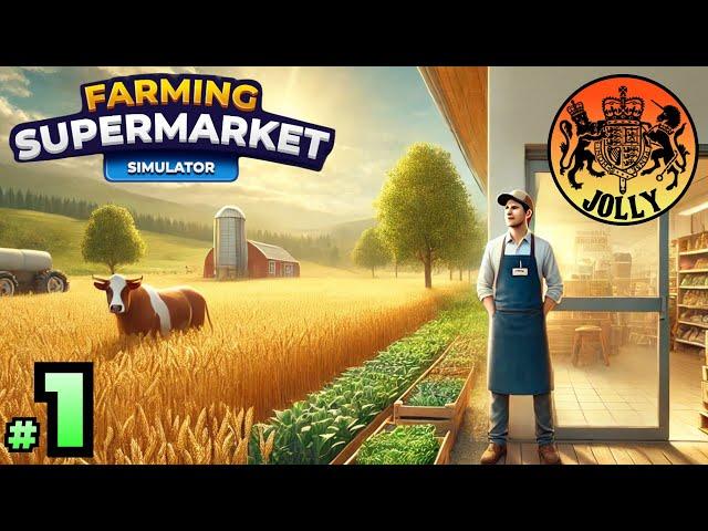 Farming Supermarket Simulator  |  Episode 1