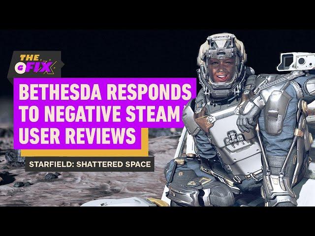 Bethesda's Creative Director Responds to Starfield DLC's Negative Steam Reviews - IGN Daily Fix