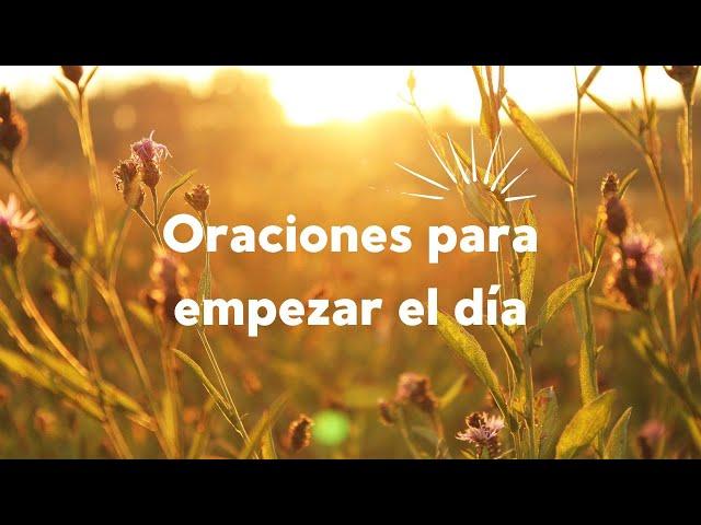 Oraciones para Empezar el Día en las Manos de Dios