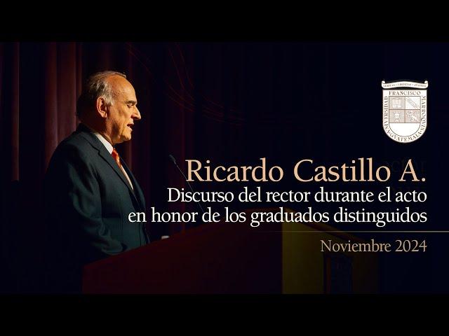 Discurso del rector durante el acto en honor de los graduados distinguidos (Noviembre 2024)