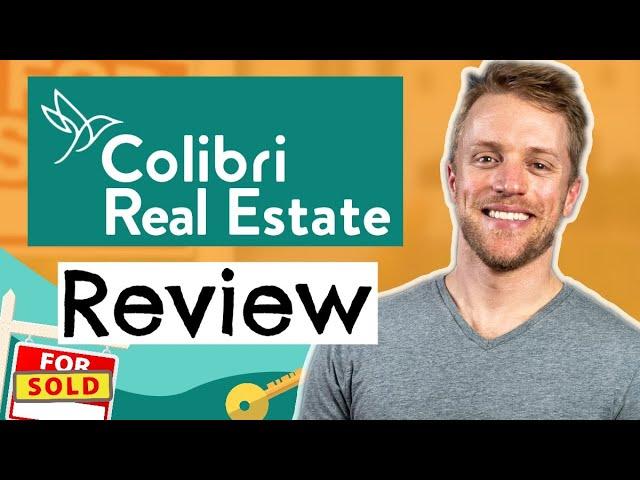 Colibri Real Estate Review (Is It Worth It?)