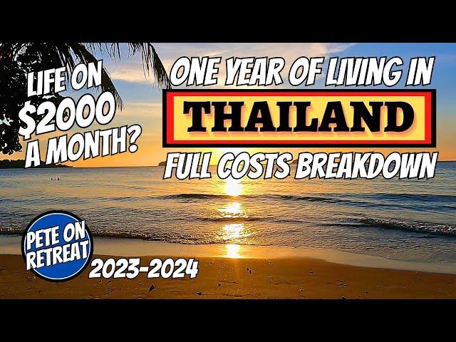 How Much Does it Cost to Live in Thailand for ONE YEAR? 