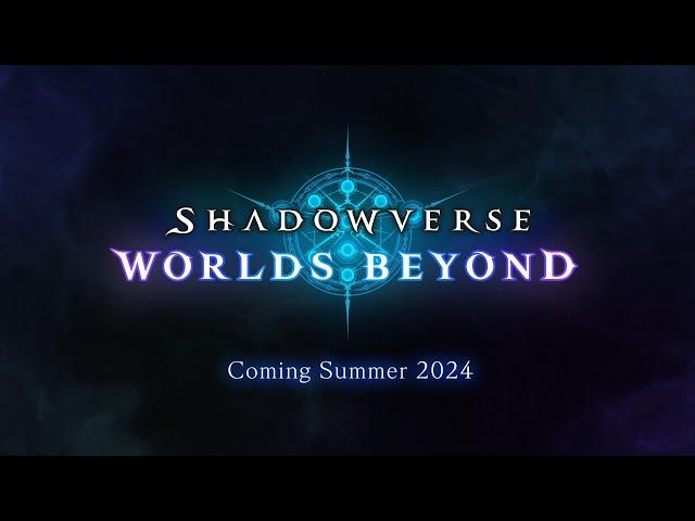 Shadowverse: Worlds Beyond – Trailer