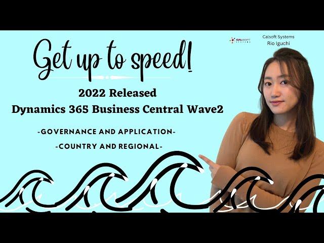 See what's new on D365 Business Central Wave 2 Governance & Administration/ Country & Regional