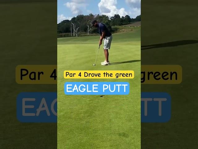 Eagle putt