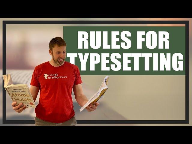 How Does Typesetting Work & The 10 Rules of Typesetting