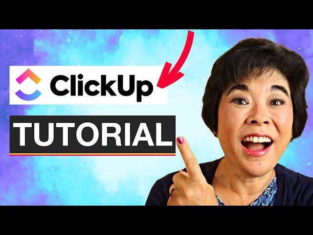 ClickUp Tutorial for Beginners 2024 | How to Use ClickUp