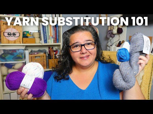 Knit & Chat: Don’t make these yarn substitution mistakes!