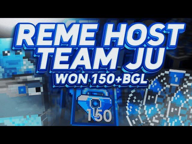 GROWTOPİA REME HOSTING TEAM JU WON 150+ BGL