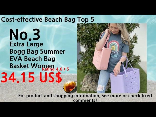 August 2024 Cost-effective Beach Bag Ranking