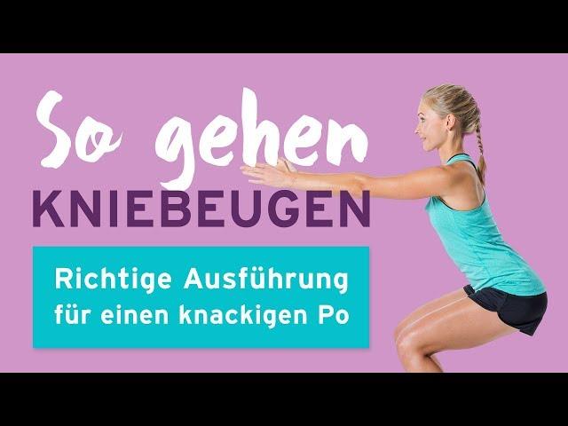 Kniebeugen | Richtige Ausführung & Varianten für einen knackigen Po