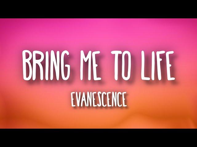 Evanescence - Bring Me to Life (Lyrics)