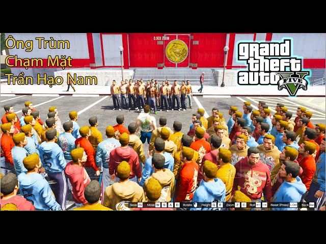 GTA 5 Mod - Ông Trùm Kéo Hết Đàn Em Qua Chơi Trần Hạo Nam (Phần 9)