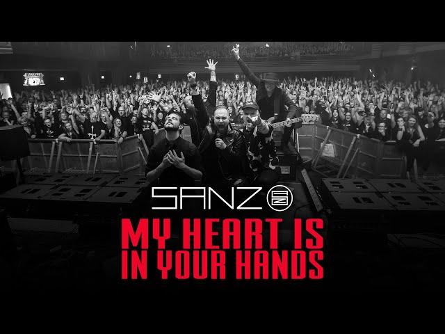 SANZ - My Heart Is in Your Hands (Official Tour Video)