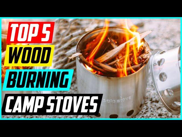 Top 5 Best Wood Burning Camp Stoves for 2024