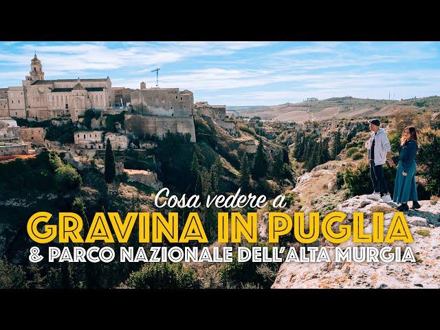 What to see in Gravina in Puglia and Alta Murgia