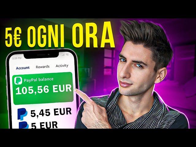 COME GUADAGNARE 5€ OGNI ORA senza FARE NIENTE (Fai questo)