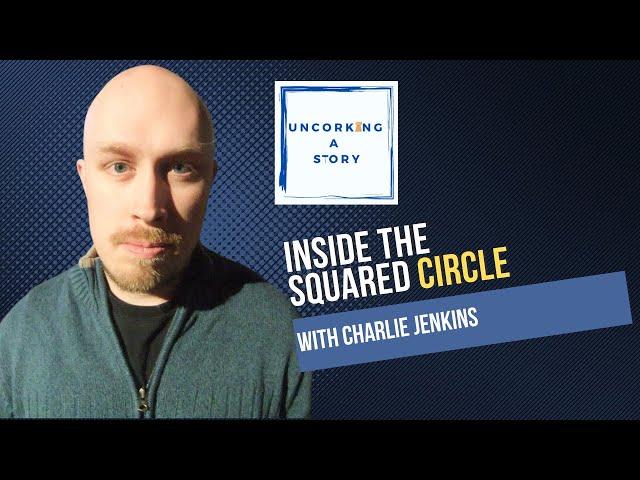 Inside the Squared Circle, with Author Charlie Jenkins