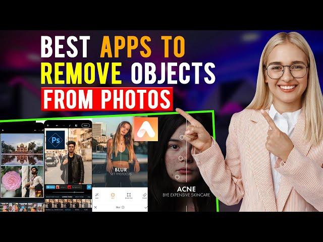 Best Apps to Remove Objects from Photos: iPhone & Android (Which App is Best for Object Removal?)