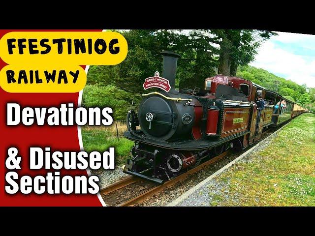 The Abandoned Ffestiniog Railway & Deviations