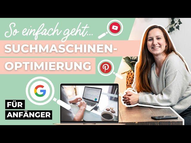 SEO einfach erklärt: Suchmaschinenoptimierung für Anfänger (Anleitung, Tipps & Tools) | 2023