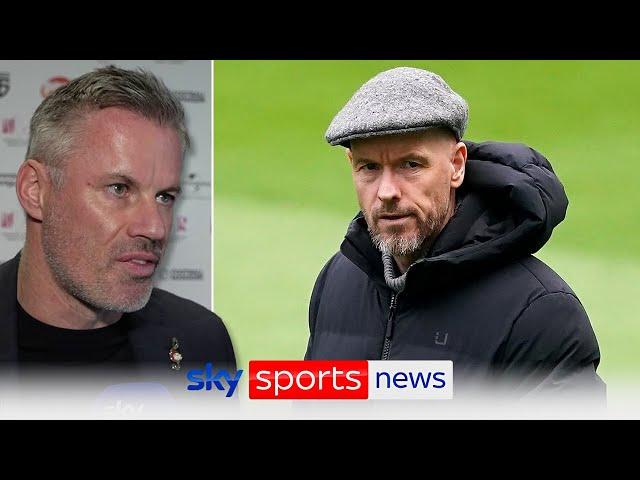 Jamie Carragher expresses sympathy for Erik ten Hag ahead of Man Utd executive meeting today