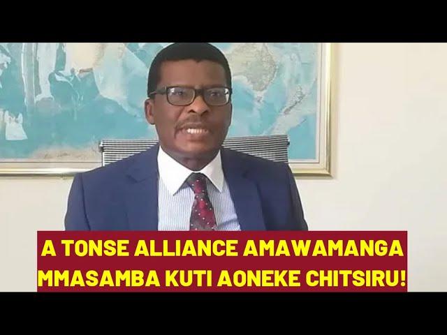 Kamuzu Chibambo Kutsimikiza Kuti Tonse Alliance Sakudziwa chimene Akuchita|Amamangidwa Mmasamba