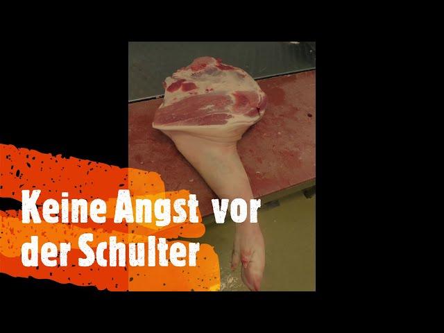 Keine Angst vor der Schweineschulter! So wird`s gemacht! Profi Metzger Ralf