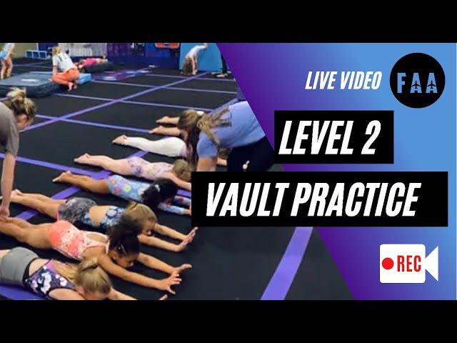 Entire Level 2 Vault Practice with Coach Victoria Part I