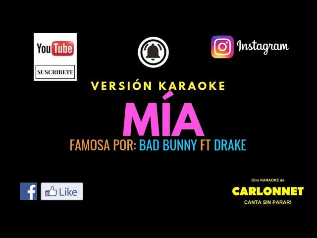 Mía - Bad Bunny Ft Drake (Karaoke)