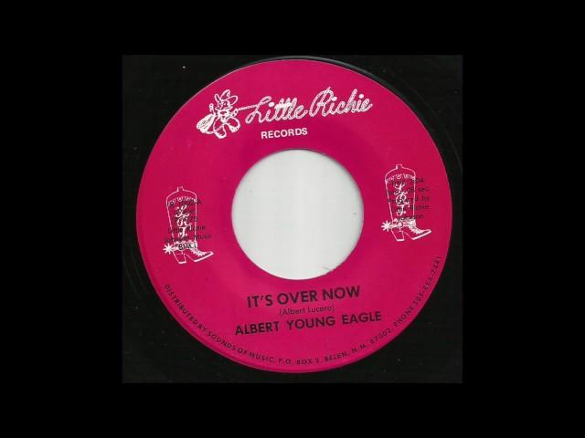 Albert Young Eagle - It's Over Now