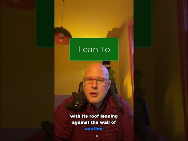 Word of the Day:  Lean-to