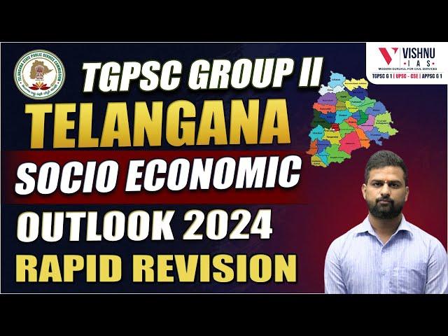 TGPSC GROUP - 2 :Telangana socio economic outlook Rapid Revison Class #tgpscgroup2