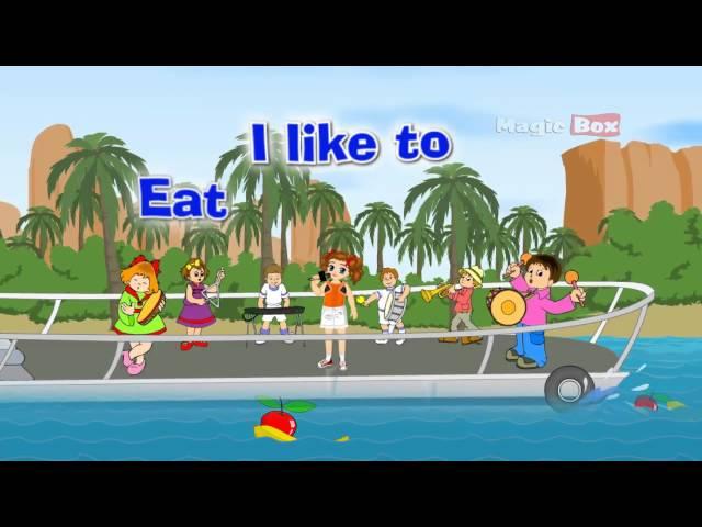 I Like To Eat - English Nursery Rhymes - Cartoon/Animated Rhymes For Kids