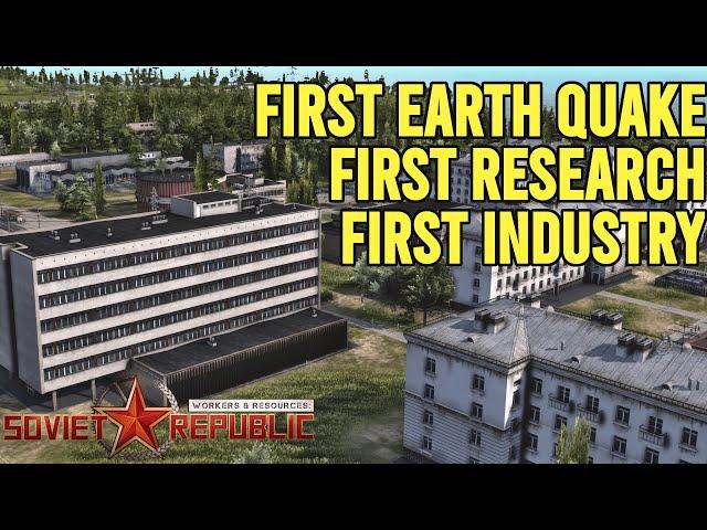 Earth Quake, Research Decisions, Industry | Ep3 | Workers and Resources Soviet Republic | Season 10