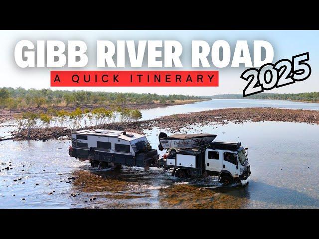 HELPING YOU PLAN! WHAT YOU NEED TO KNOW ABOUT THE ''GIBB RIVER ROAD'' 2025! TIPS & TRICKS