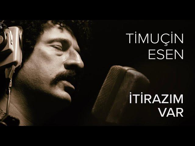 Timuçin Esen - İtirazım Var ('Müslüm Baba' Orijinal Film Müzikleri)