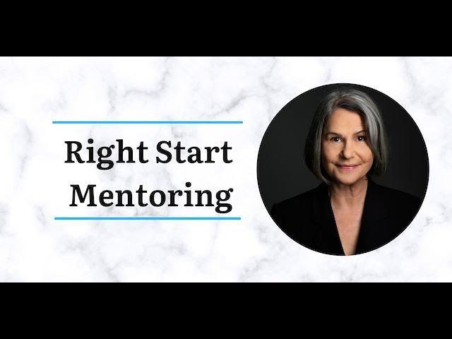 Right Start Mentoring with Barbara Kyle