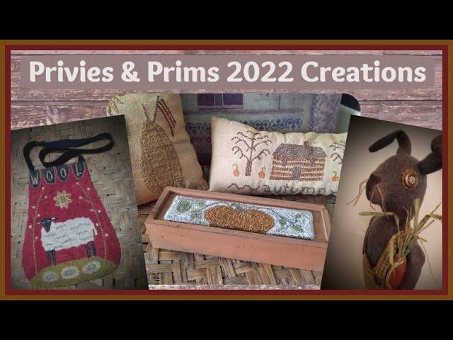 Privies And Prims Needlecrafts // 2022 Creations